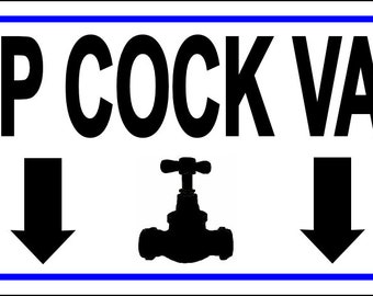 STOP COCK VALVE ~ Sign / Plaque / Notice ~ Choice of 5 sizes ( mains drinking water pipe supply isolator shut off tap location plumbing )