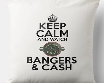 Keep Calm And Watch Bangers & Cash - CUSHION COVER - 40cm x 40cm cushions covers - mathewsons classic car auctions yesterday tv car auction