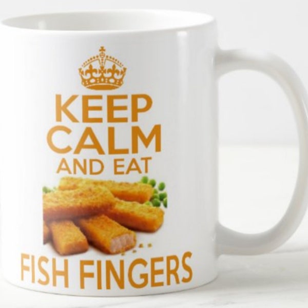 Keep Calm And Eat FISH FINGERS ~ MUG ~ favorite snack finger sandwich cakes birds eye young's carry on mugs - optional coaster available