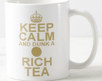 Keep Calm And Dunk A RICH TEA ~ MUG ~ favorite biscuits biscuit lovers carry on style gift coffee digestive nice bourbon malted mugs