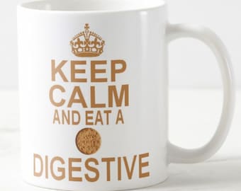 Keep Calm And Eat A DIGESTIVE ~ MUG ~ favorite biscuits chocolate digestives biscuit lovers carry on style 11oz gift mugs