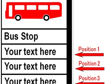Personalised BUS STOP style SIGN ~ london buses public transport tfl road ~ customised wording at positions 1 2 3 plaque art poster notice