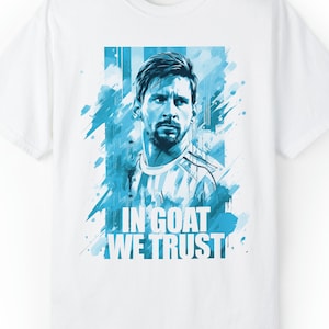 Messi Unisex Garment-Dyed T-shirt - in goat we trust Comfort Colors - unique original Lionel Messi tee