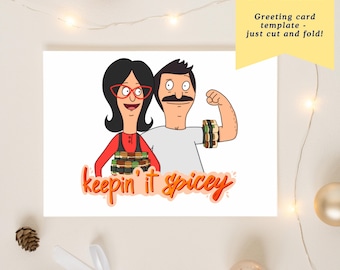May include: A white greeting card featuring cartoon characters with the text "keepin' it spicey". The card has a yellow banner that says "Instant Download" and "Greeting card template - just cut and fold!"