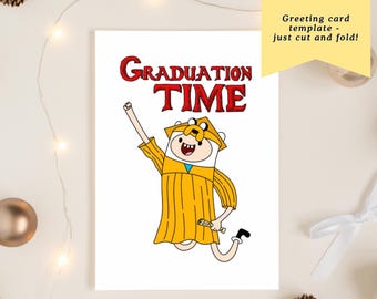May include: A white greeting card with the words "GRADUATION TIME" in red. The card features a cartoon character in a yellow graduation gown, holding a diploma. A yellow banner in the upper right corner reads "Instant Download".