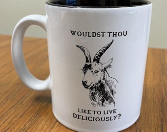 The Witch 11oz Coffee Mug - Wouldst Thou Like to Live Deliciously