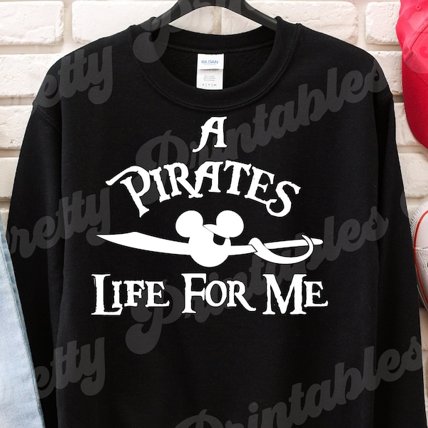 A Pirates Life For Me SVG Vector File, Vinyl Cutting File, Instant Download, Vectors, Clipart, Shirt Design SVG, Decal SVG