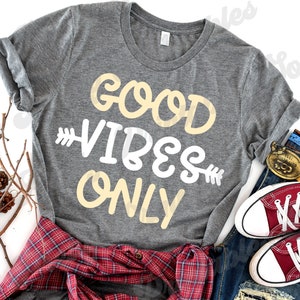 Good Vibes Only SVG、Be Nice SVG、Positive SVG、Festival SVG、Party、Cricut 用 SVG シルエット、インスタントダウンロード、ベクター、クリップアート、svg、dxf