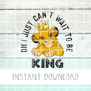 Mal posso esperar para ser o Rei Svg, Eu ando no lado selvagem Svg, Animal Lion Png, Kids Simba Svg, Mickey Svg, Safari Park Svg, Zoo Svg