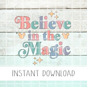 Geloof Magic Svg, Gelukkigste Png, Retro Mickey Png, Mouse Png, Familievakantie Png, Retro Png, Florida Svg
