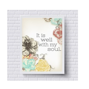 Digital Printables - It Is Well With My Soul - Home Decor - Christian Decor - Instant Download - Printable - Wall Art