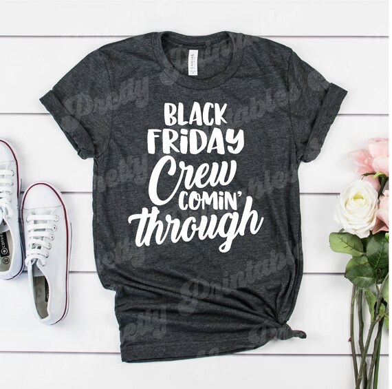 Black Friday Svg, Funny Black Friday Shirt Svg, Black Friday Crew Svg,  Thanksgiving SVG, Fall Svg, Shirt SVG, dxf, png, eps