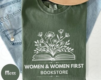 Women & Women First Bookstore Feminist Shirt, Funny Feminist Tee, Feminism, Social Justice Shirt, Portland Ironic Shirt