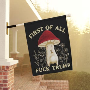 Cottagecore Anti Trump Flag, Fuck Trump, Feminist Gifts, Anti Maga, Feminist Flag, Pro Choice, Anti Trump Sign, Political Garden Flag image 7