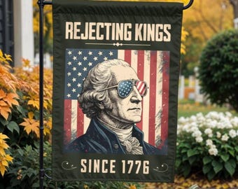 Rejecting Kings Anti Trump Flag, No Kings In America Protest Flag, Anti Maga Flag, Anti Trump Sign, 4th Of July Flag, Anti Trump Garden Flag