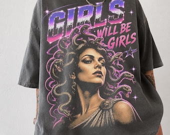 Girls Will Be Girls Medusa Shirt, Feminist Greek Mythology Tee, Y2K Goth Graphic Shirt