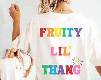Fruity Lil Thang Pride Shirt, Fruity Shirt, WLW, Lesbian Shirt, Gay Pride Shirt, Bi Shirt, Sapphic, Lesbian Pride, , LGBTQ