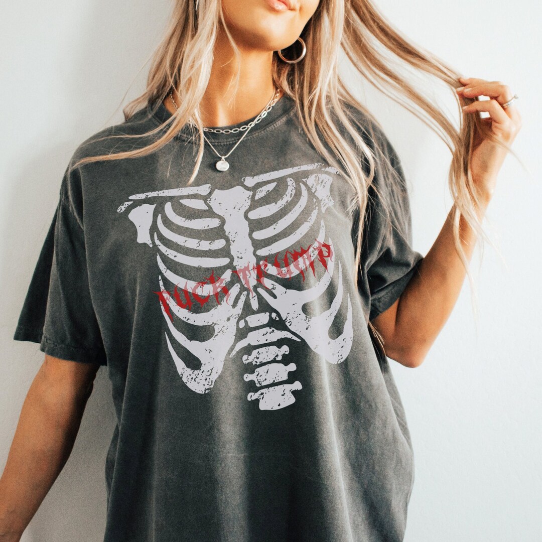 Rib Cage Anti Trump Shirt, Fuck Trump Shirt, Skeleton Shirt, Shirts ...