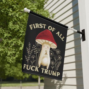Cottagecore Anti Trump Flag, Fuck Trump, Feminist Gifts, Anti Maga, Feminist Flag, Pro Choice, Anti Trump Sign, Political Garden Flag image 6