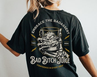 Bad Bitch Juice Feminist Shirt, Feminism Shirt, Oversized Womens Tshirt, Grunge Tee, Lesbian Shirt, Women Empowerment, Womens Rights Shirt