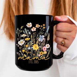 Custom Mama Est Mug, Mom Mug, Mama Gift, Floral Mug, Gifts For Her, Mug For Mom, Mom Coffee Mug, Best Mom Ever, Mothers Day Gift,Baby Shower
