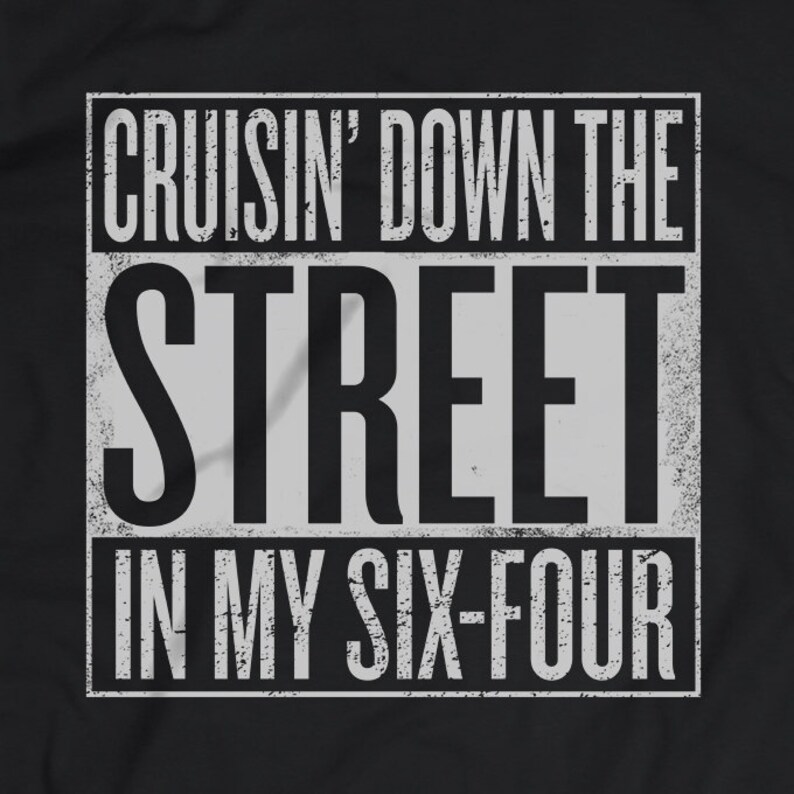 Cruisin' Down the Street In My '64 NWA T-Shirt | Etsy - Cruisin Down The Street In My 64 Nwa