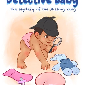 Detective Baby: The Mystery of the Missing Ring