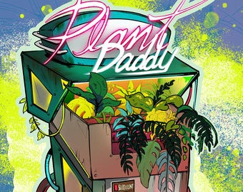 Plant Daddy | Cyberpunk Sticker