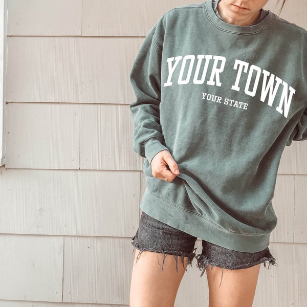 Custom City/State Sweatshirt, Garment Dyed SIMILAR to Comfort Colors Sweatshirt / Vintage Sweatshirt /Retro Sweatshirt /Oversized Sweatshirt