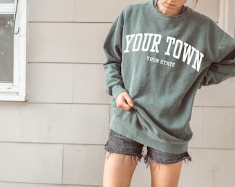 Custom City/State Sweatshirt, Garment Dyed SIMILAR to Comfort Colors Sweatshirt / Vintage Sweatshirt /Retro Sweatshirt /Oversized Sweatshirt