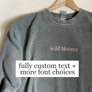 Fully Custom Embroidered Sweatshirt, Custom Oversized Sweatshirt, Custom Embroidery Shirt, Mother's Day Gift, Custom Gift