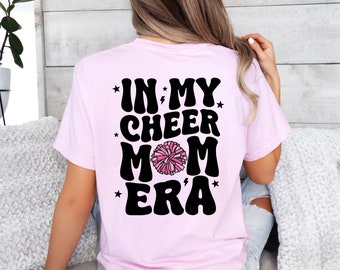 Custom In My Cheer Mom Era Shirt, Cheer Mom Shirt, Sports Mama Shirt, Custom Mom Shirt