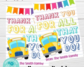May include: Printable thank you card with a school bus illustration and the text "Thank you for all that you do!"  The card is designed to look like a notebook page with blue lines. The text "The Smith Family" is at the bottom of the card.