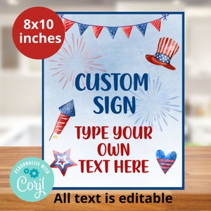 Puede incluir: Un cartel imprimible de 25,4 x 25,4 cm con un fondo azul y blanco con estrellas, fuegos artificiales y un sombrero de copa rojo, blanco y azul. El cartel dice "CUSTOM SIGN TYPE YOUR OWN TEXT HERE" y "All text is editable".