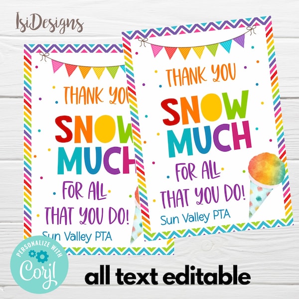 Snow cone Gift Tag, Thank you Snow Much for all that you do, Teacher Staff PTO PTA Nurse Employee Appreciation Week Editable Tags, Download