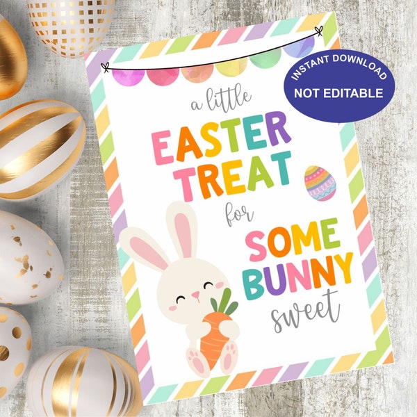 Pintable Easter Bunny Treat Tag, A little Treat for Some Bunny Sweet Preschool Classroom Tag, Easter Party Favor, Easter Basket Tags