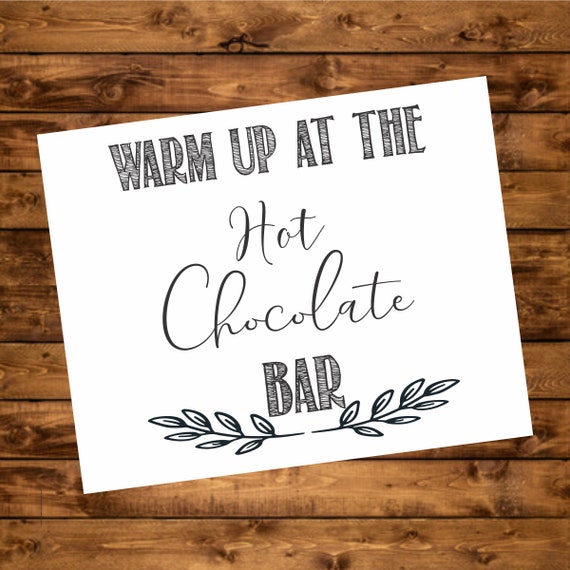 Hot Chocolate Bar Calligraphy Sign, Instant Download, Table Sign Decoration, Chocolate Bar Buffet Sign, Rustic Decoration Il_570xn