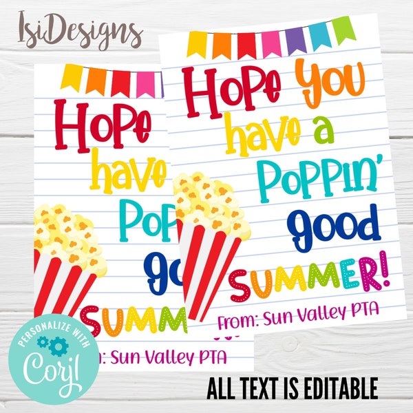 Hope you have a poppin' good summer Editable Tags, End of School Year Gift Tags, Popcorn Gift Tags, End of School Year Popcorn, Summer gift