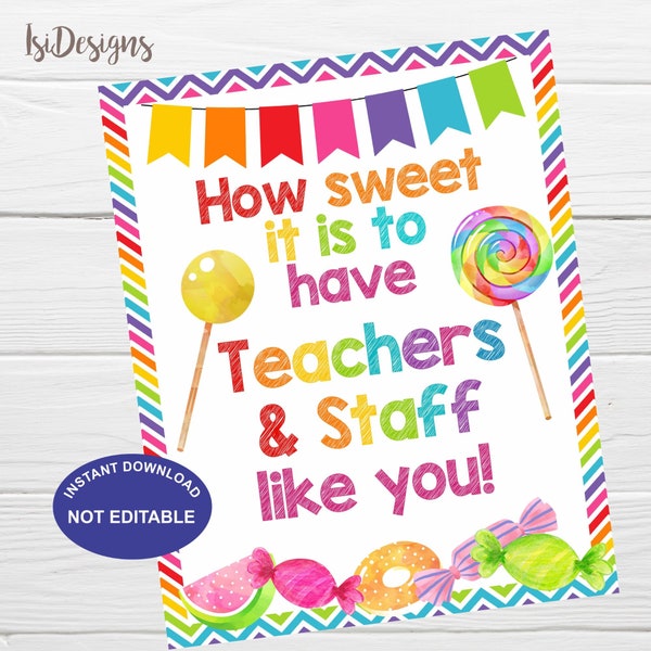 How sweet it is to have Teachers and Staff like you, Appreciation Printable Sign, Break Room Decoration, Teacher Appreciation Sign, Download