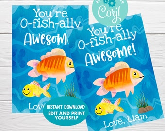 May include: Two printable cards with a blue ocean background and orange and yellow fish. The text on the cards reads "You're o-fish-ally Awesome!" and "Love, Liam".