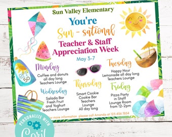 May include: A colorful printable poster announcing Teacher & Staff Appreciation Week at Sun Valley Elementary. The poster features a beach theme with a sun, a watermelon, a coconut, and a beach umbrella. The text on the poster says "You're Sun-sational Teacher & Staff Appreciation Week" and lists activities for each day of the week, including coffee and donuts, lemonade, cookies, and pizza.