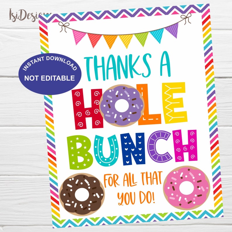 Thanks a Hole Bunch Printable Sign Teacher Week Printable - Etsy