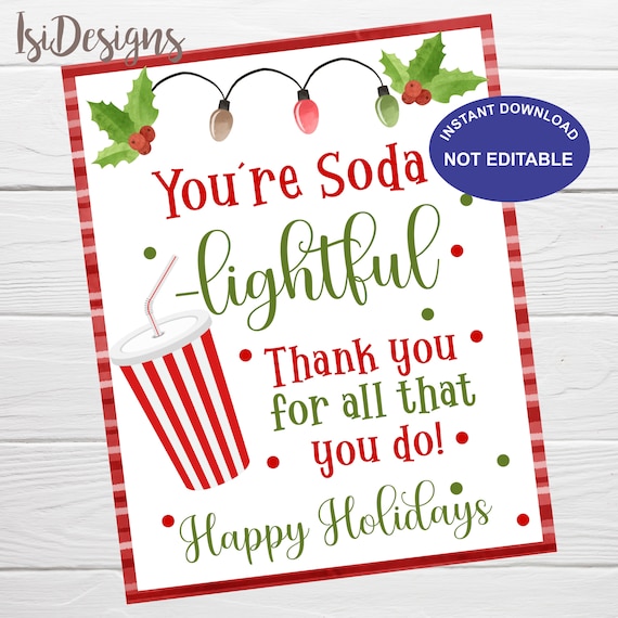 Soda Appreciation Christmas Sign, Teacher and Staff, Employee Nurse Volunteer, SODA-lightful Holiday Lounge Room Decor, Instant Download Il_570xn