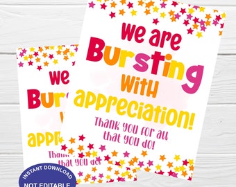 May include: Two printable signs with a white background and a colourful star pattern. The text on the signs reads "We are bursting with appreciation! Thank you for all that you do!"
