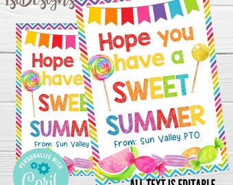 Hope you Have a Sweet Summer Editable Tag, End of School Year Tag, Editable Treat Tag,  End of Year Candy Favor Tag, Sweet Summer Kids Tag