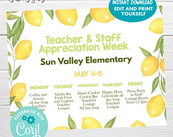 May include: A printable teacher appreciation week schedule with a lemon theme. The schedule includes activities for each day of the week, from Monday to Friday, with a focus on showing appreciation for teachers and staff at Sun Valley Elementary. The schedule is decorated with yellow lemons and green leaves.