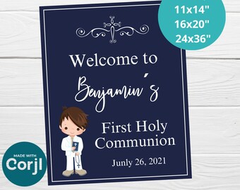 May include: A blue and white printable sign with a cartoon boy in a white suit holding a cross and a rosary. The sign says "Welcome to Benjamin's First Holy Communion" and "Junly 26, 2021". The sign also includes the text "All text is editable" and the sizes "8x10", "11x14", "16x20", and "24x36".