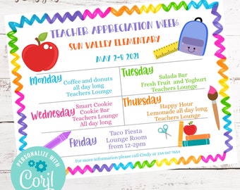 May include: A printable teacher appreciation week schedule for Sun Valley Elementary, 2-8 May 2021. The schedule lists daily activities for teachers, including coffee and donuts, a cookie bar, a taco fiesta, and a happy hour.