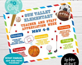 May include: A printable poster with a colorful design featuring sports-themed icons and text that reads "Sun Valley Elementary Teacher and Staff Appreciation Week May 4-8". The poster includes a schedule of events for each day of the week, including coffee and donuts, a smart cookie cookie bar, a happy hour lemonade bar, and a pizza party.