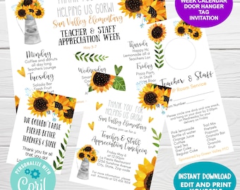 May include: A printable teacher appreciation week calendar with a sunflower theme. The calendar includes a weekly schedule of events, a teacher and staff appreciation luncheon invitation, and a door hanger tag. The text is editable.